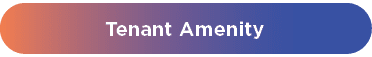 Tenant Amenity 